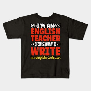 English Teacher Linguistics Grammar Professor Writer Editor Kids T-Shirt